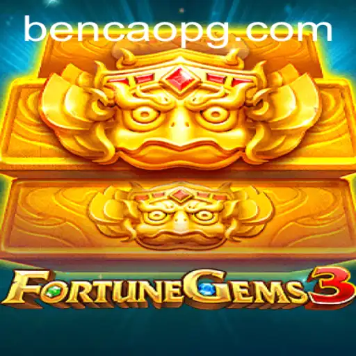 Descubra o Mundo Fascinante de FortuneGems3 com BENCAO KK