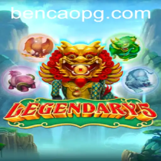 Descubra Legendary5 e a Intrigante Missão BENCAO KK
