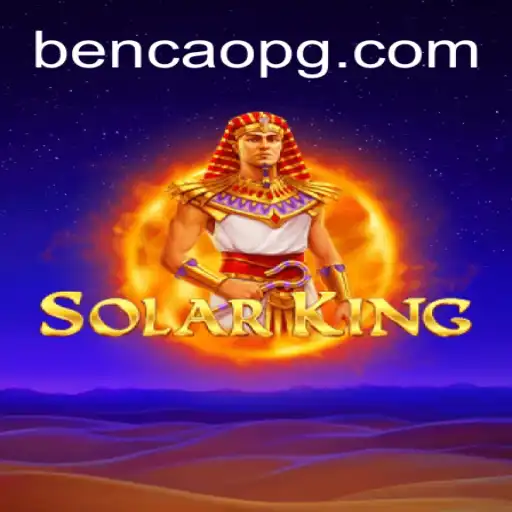 Descubra o Fantástico Mundo de SolarKing e o Enigmático BENCAO KK