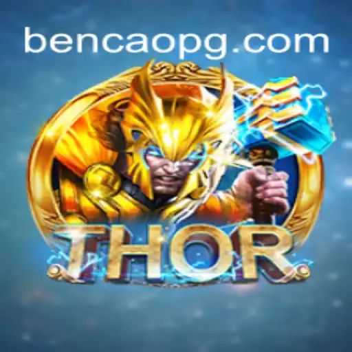 Descubra o Mundo de Aventura do Jogo THOR com a Estratégia BENCAO KK